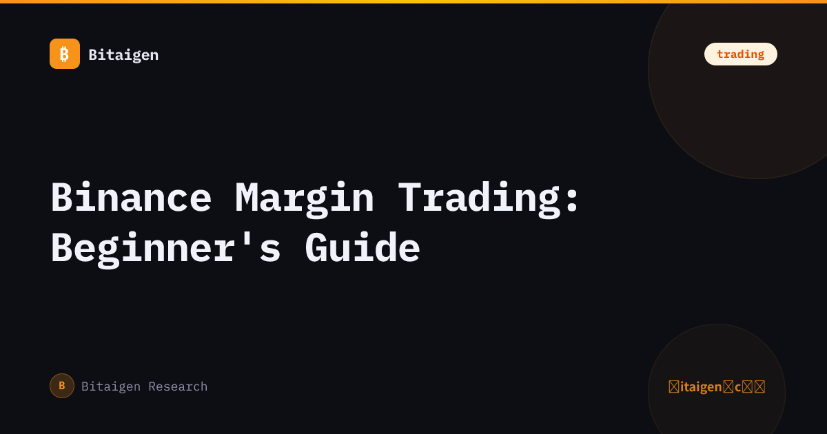 Binance Margin Trading: Beginner's Guide