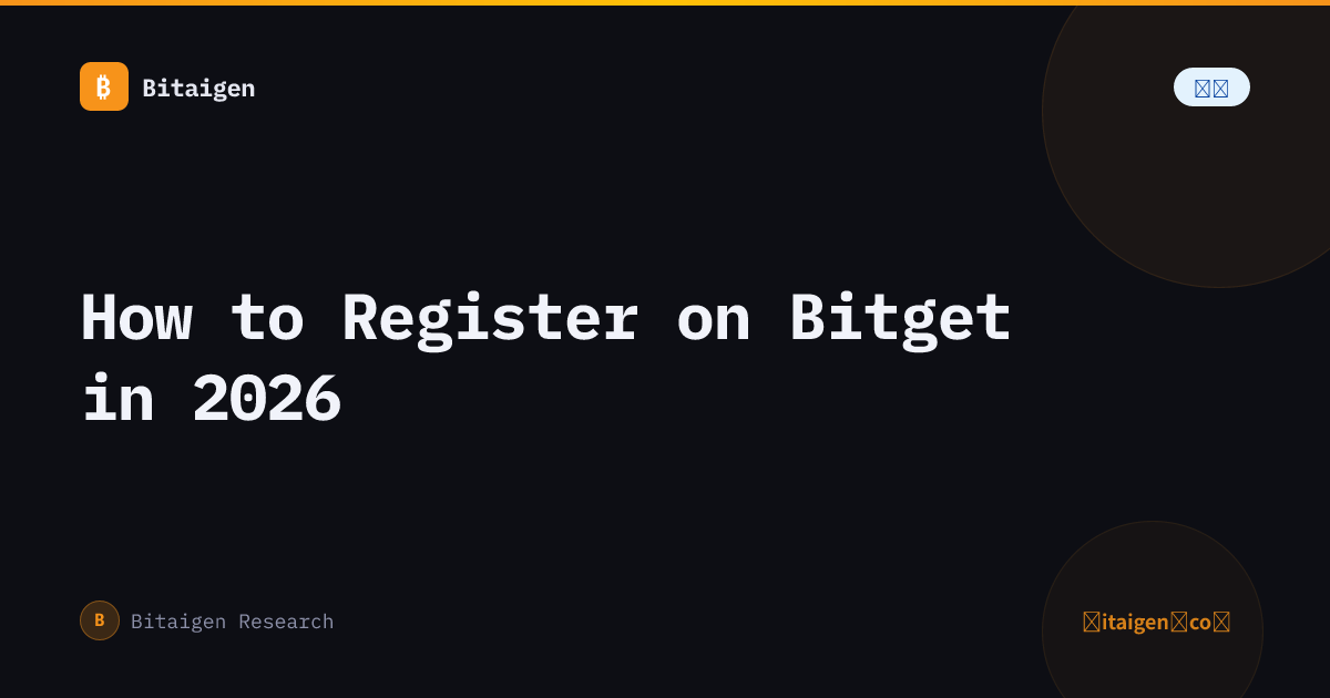 How to Register on Bitget in 2026