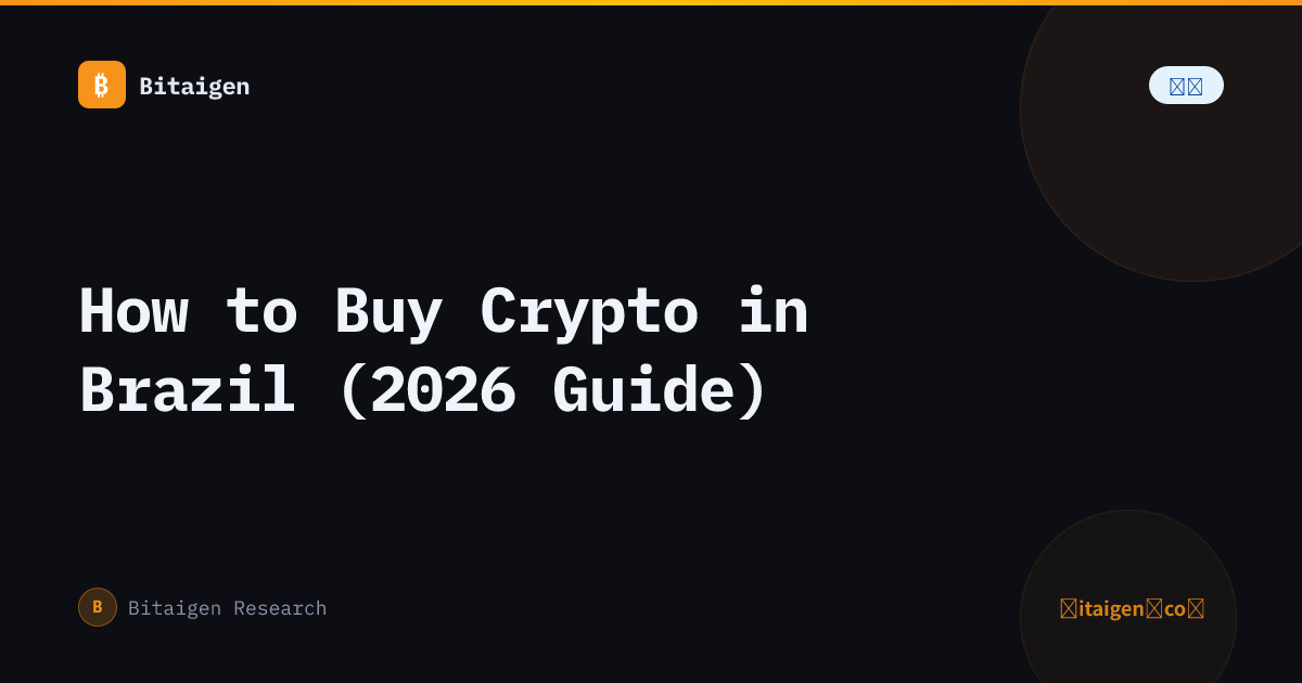 How to Buy Crypto in Brazil (2026 Guide)