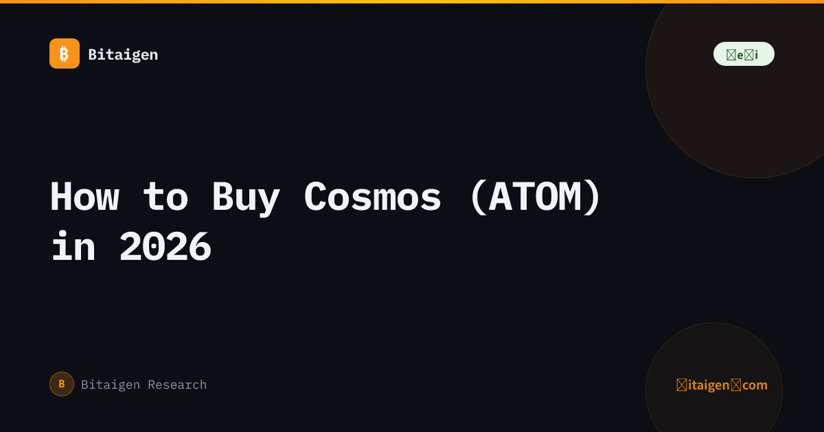 How to Buy Cosmos (ATOM) in 2026