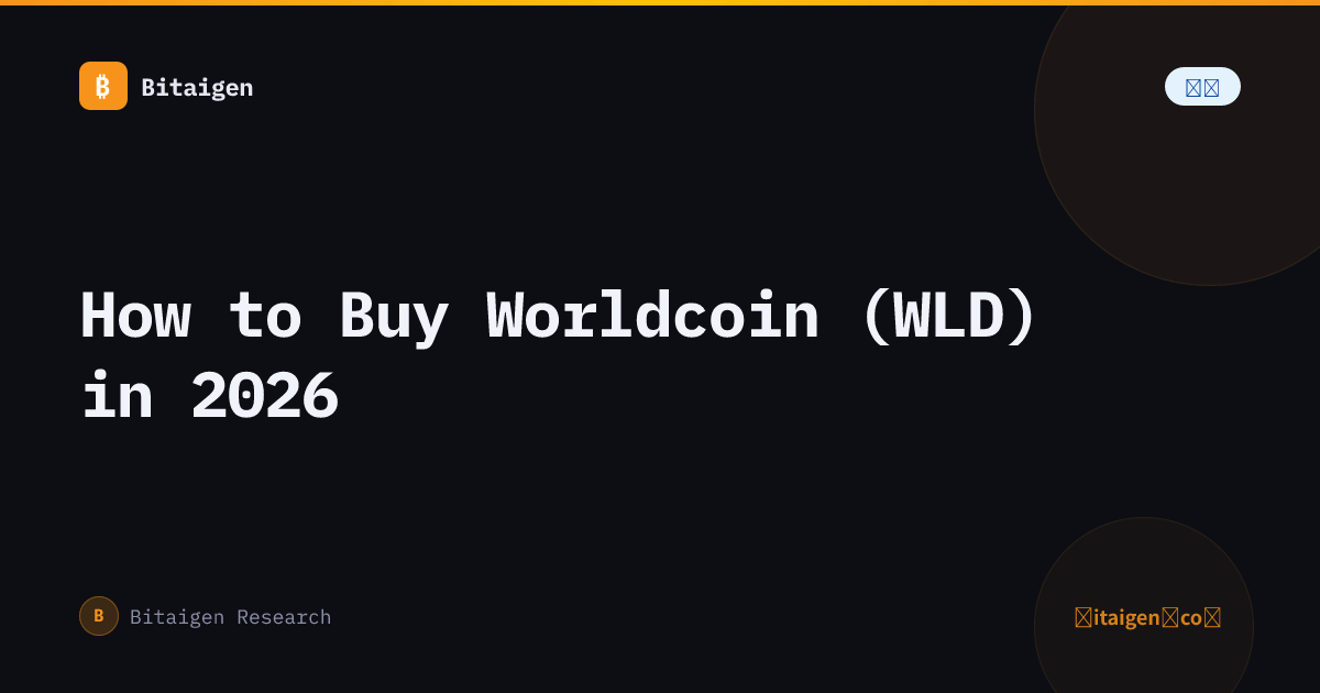 How to Buy Worldcoin (WLD) in 2026