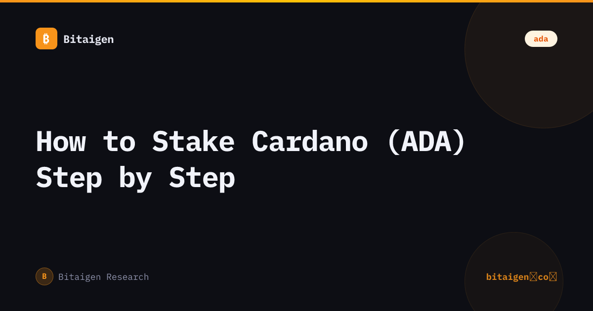 How to Stake Cardano (ADA) Step by Step