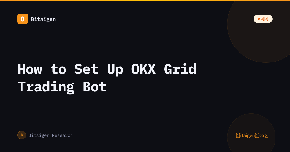 How to Set Up OKX Grid Trading Bot