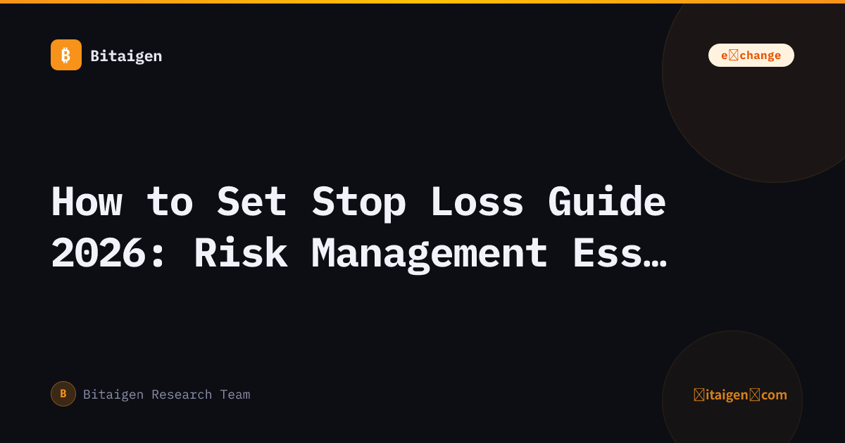 How to Set Stop Loss Guide 2026: Risk Management Essentials