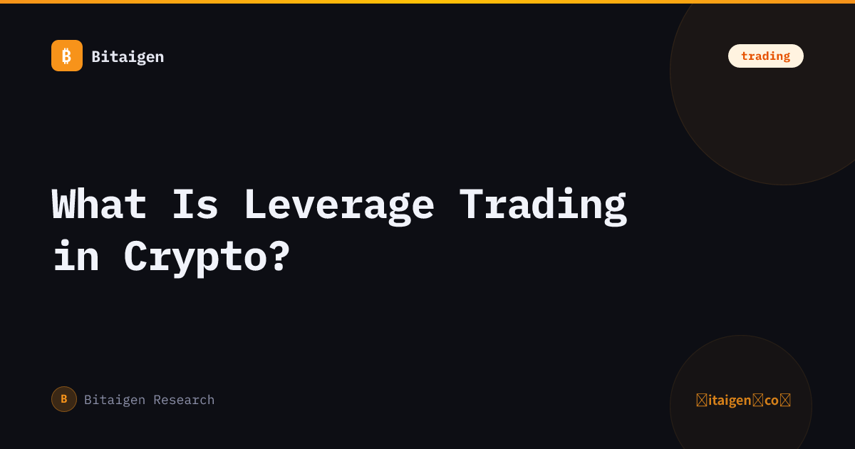 What Is Leverage Trading in Crypto?