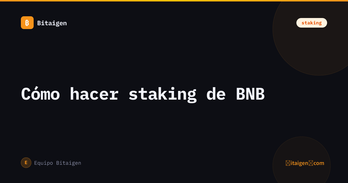 Cómo hacer staking de BNB