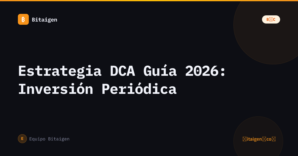 Estrategia DCA Guía 2026: Inversión Periódica