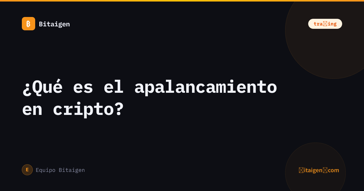 ¿Qué es el apalancamiento en cripto?