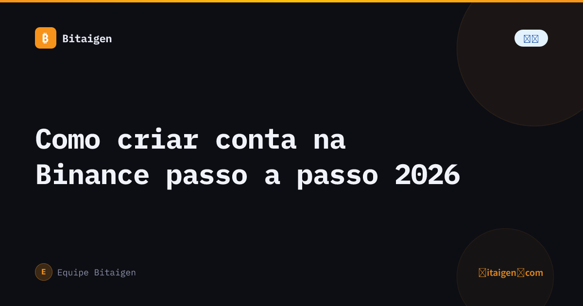Como criar conta na Binance passo a passo 2026