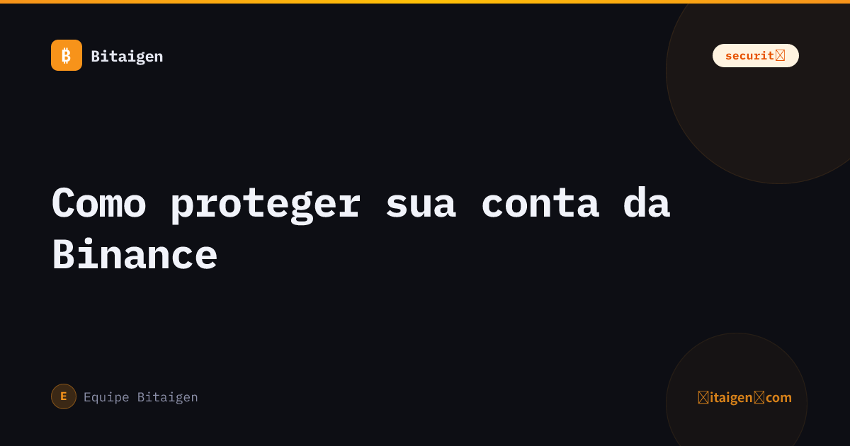 Como proteger sua conta da Binance