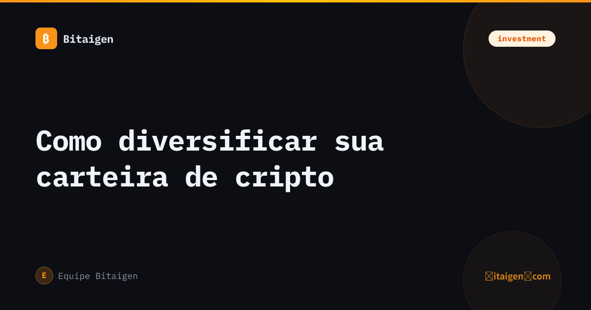 Como diversificar sua carteira de cripto