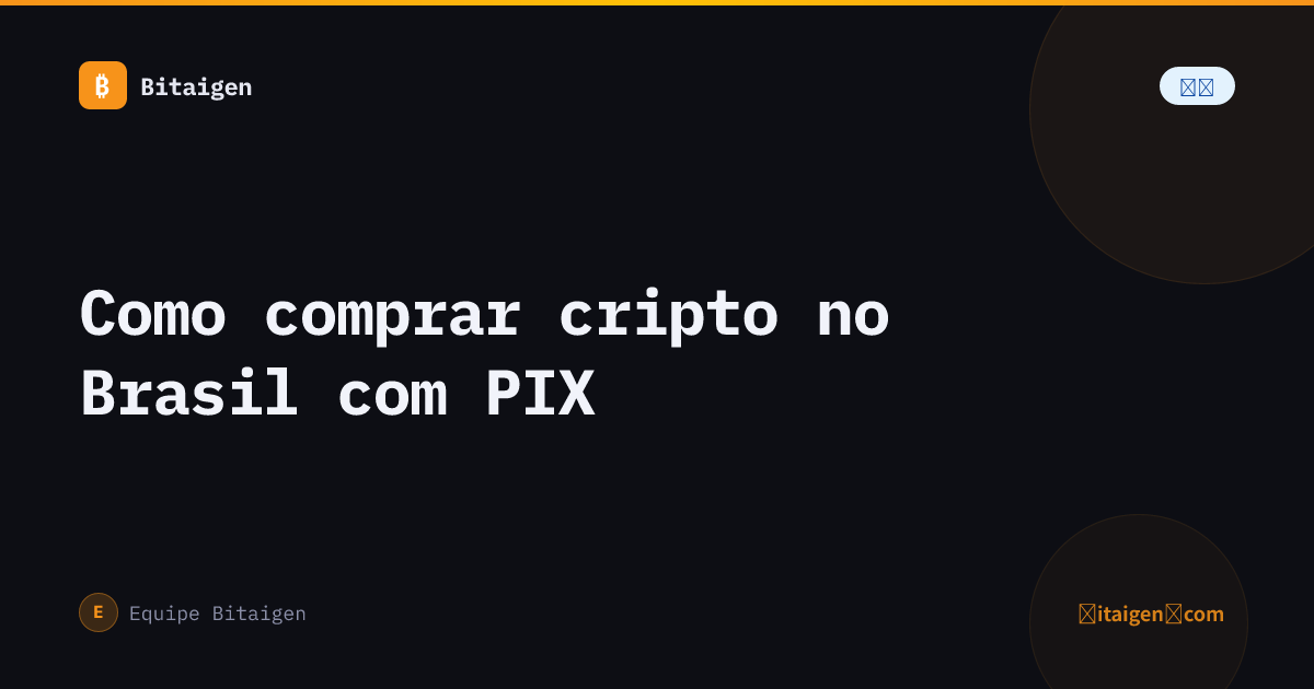 Como comprar cripto no Brasil com PIX