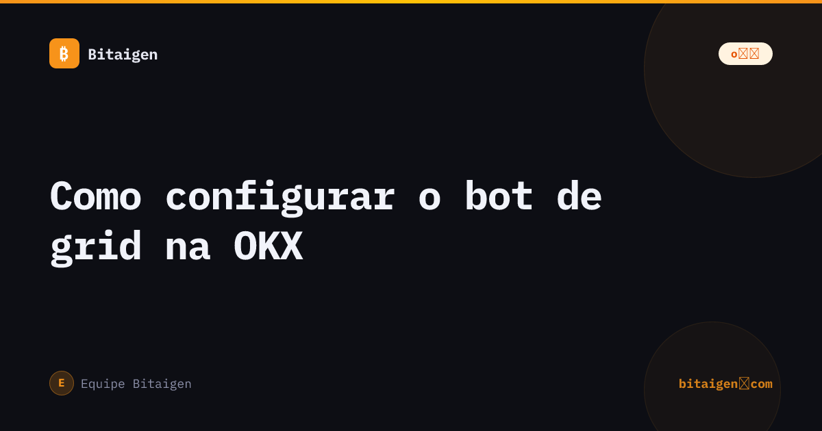 Como configurar o bot de grid na OKX