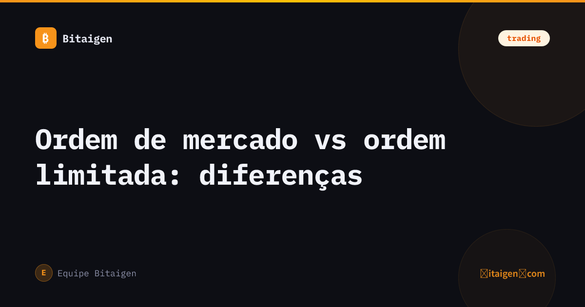 Ordem de mercado vs ordem limitada: diferenças