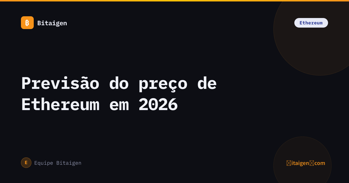 Previsão do preço de Ethereum em 2026
